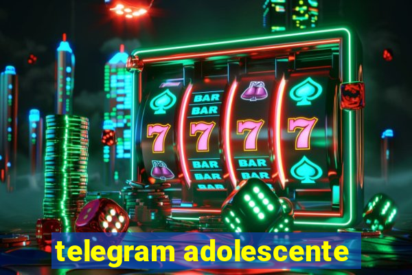 telegram adolescente